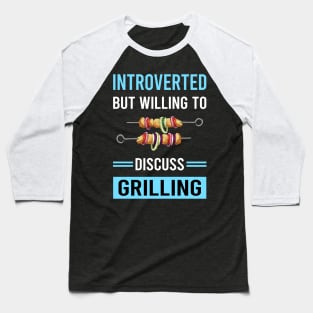 Introverted Grilling Baseball T-Shirt